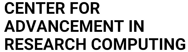 CENTER FOR ADVANCEMENT IN RESEARCH COMPUTING